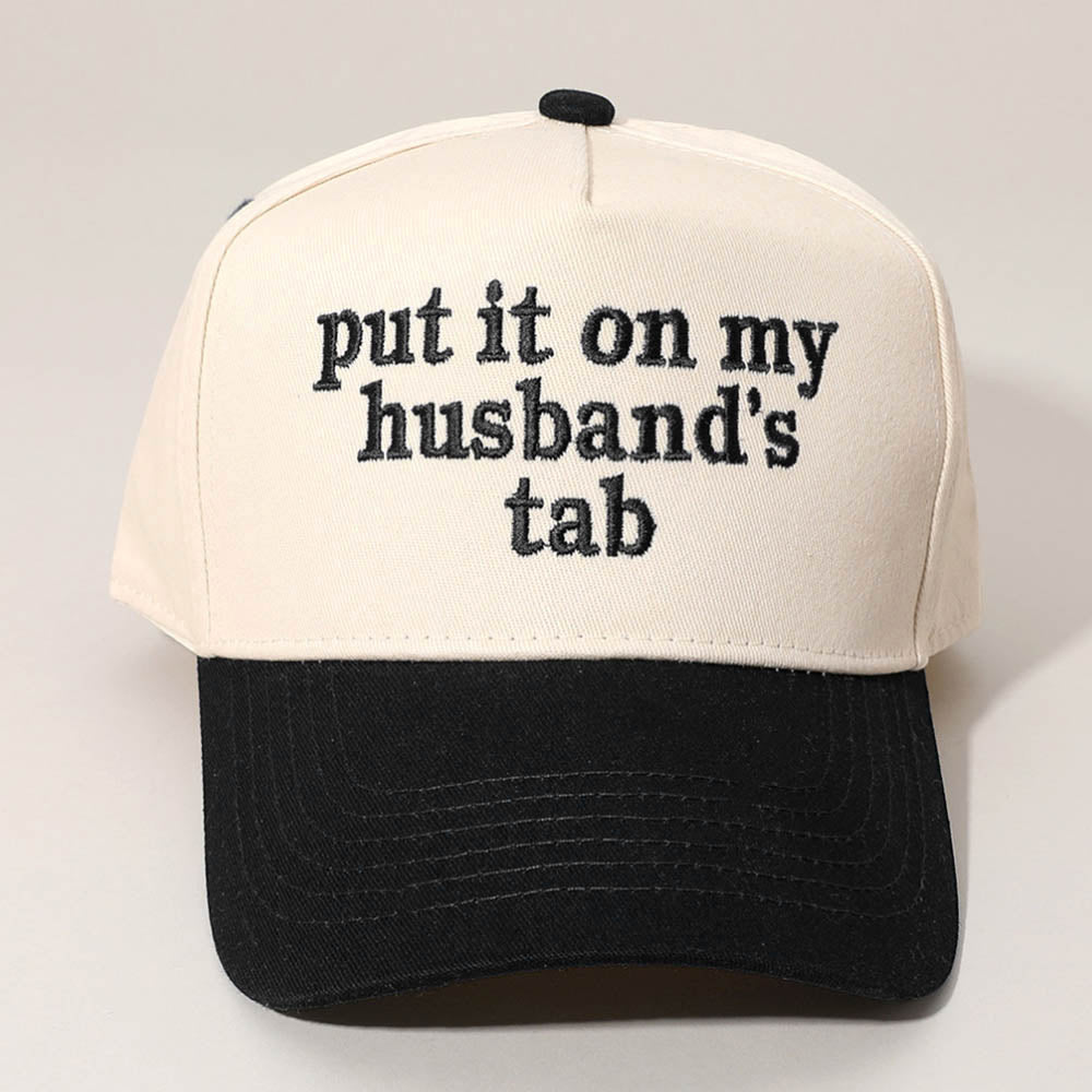 HATEGORY PUT IT ON MY HUSBANDS TAB Message Embroidered Baseball Cap