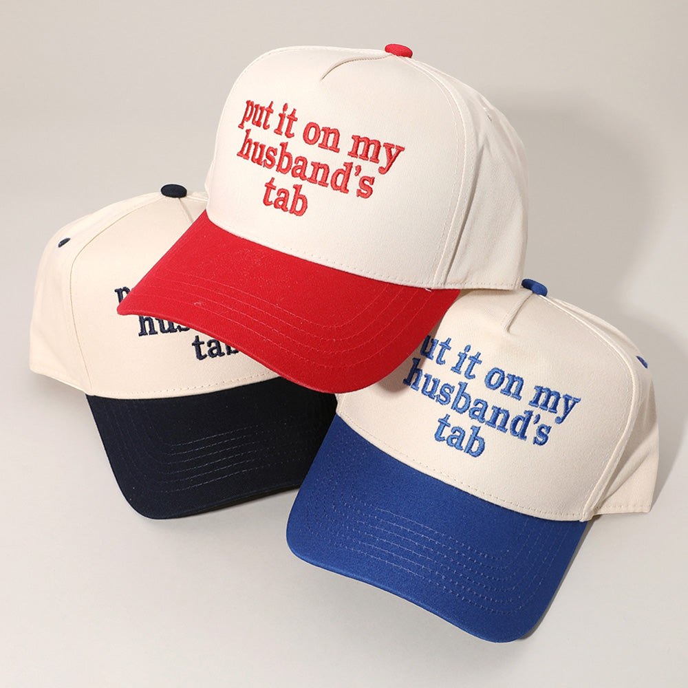 HATEGORY PUT IT ON MY HUSBANDS TAB Message Embroidered Baseball Cap