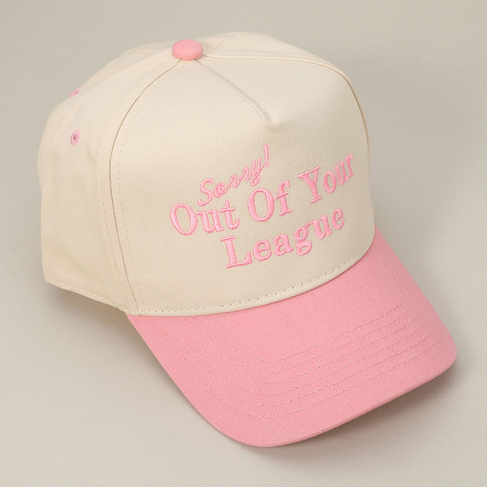 HATEGORY SORRY OUT OF YOUR LEAGUE Message Embroidered Baseball Cap