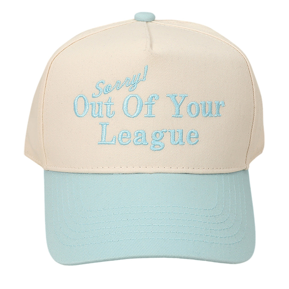HATEGORY SORRY OUT OF YOUR LEAGUE Message Embroidered Baseball Cap
