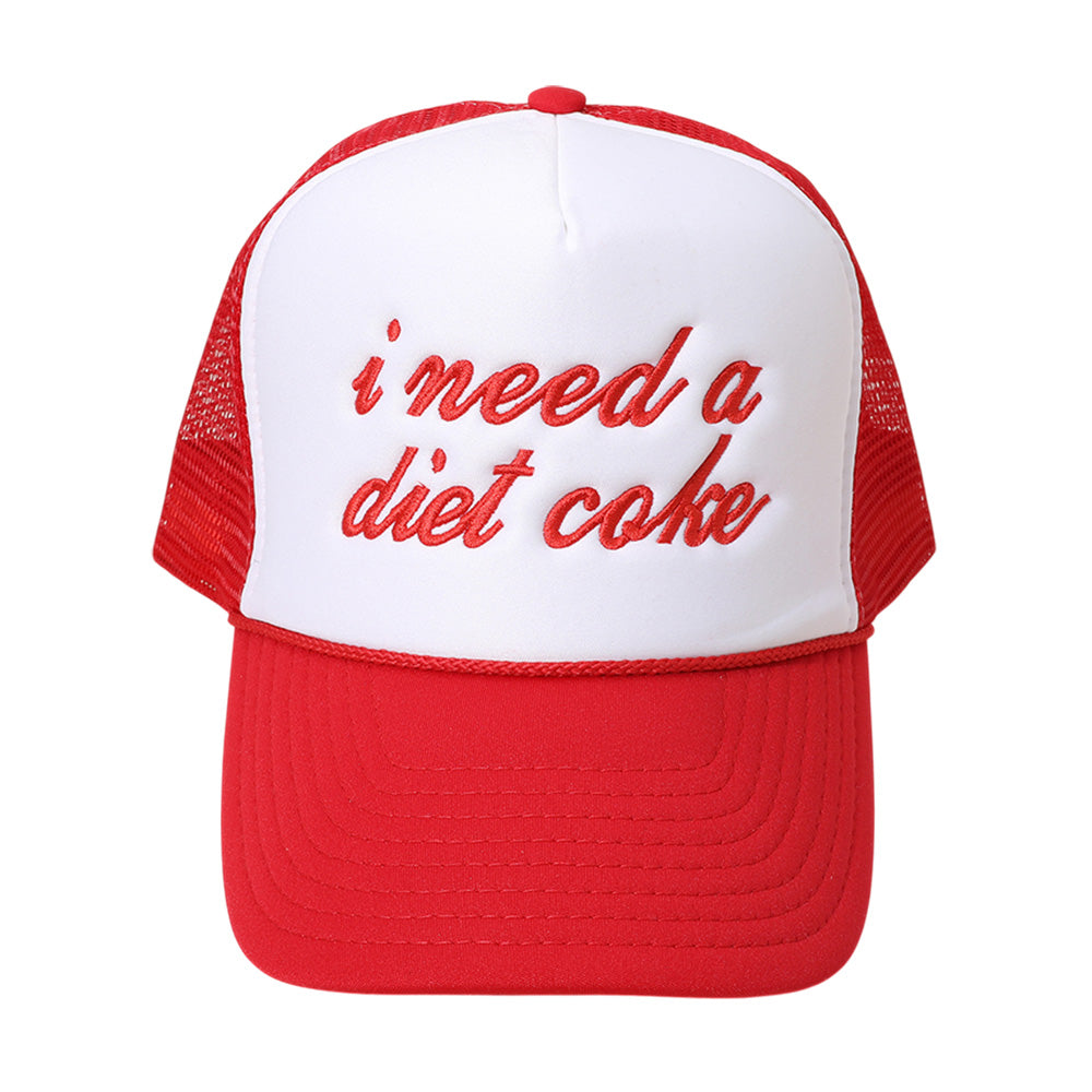 HATEGORY I NEED A DIET COKE Message Embroidered Mesh Back Trucker Cap