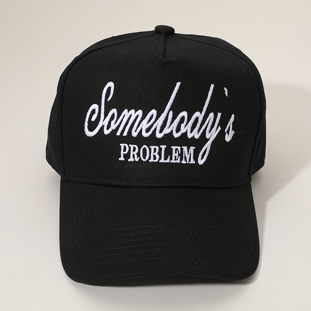 HATEGORY SOMEBODYS PROBLEM Message Embroidered Baseball Cap