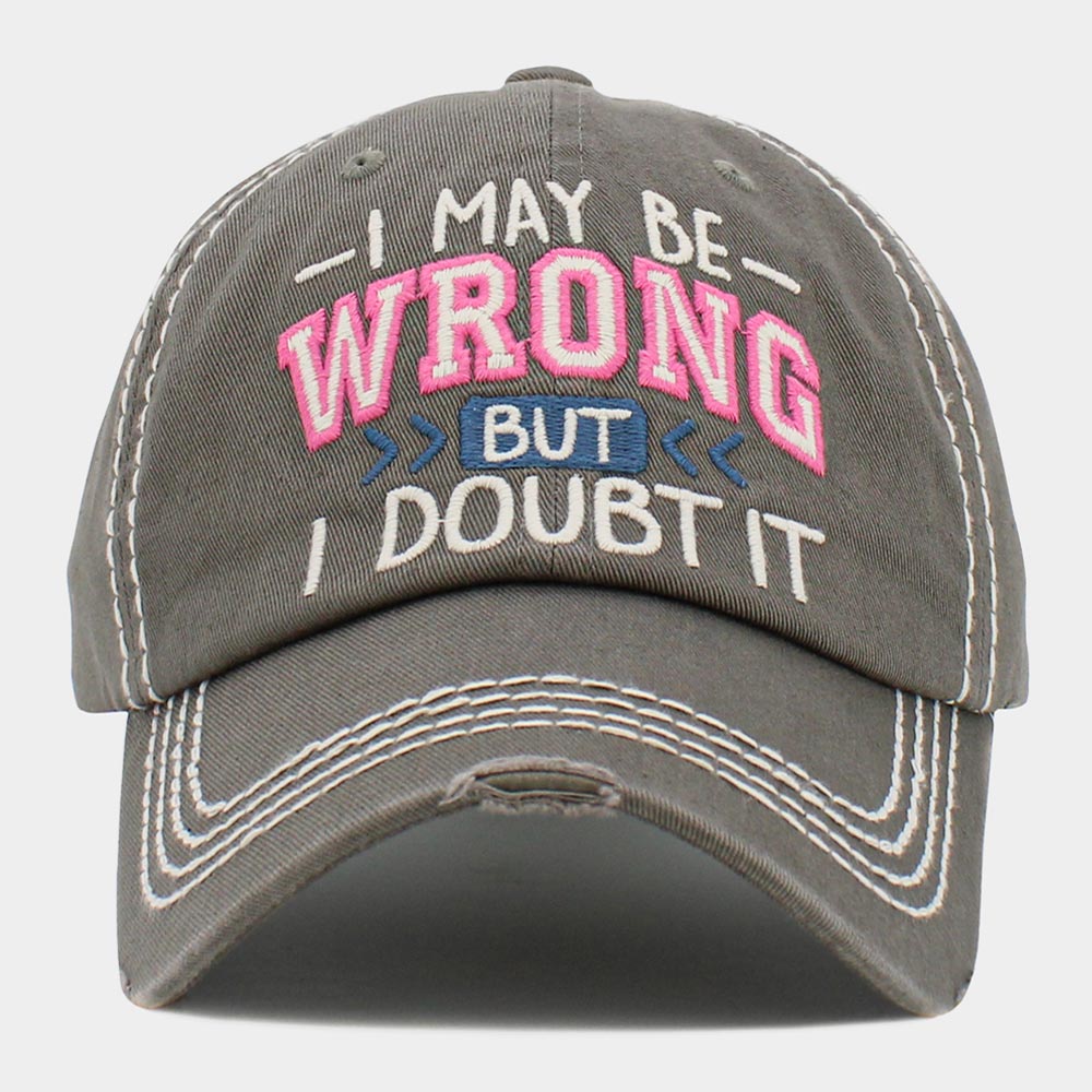 HATEGORY I MAY BE WRONG BUT I DOUBT IT Message Vintage Baseball Cap