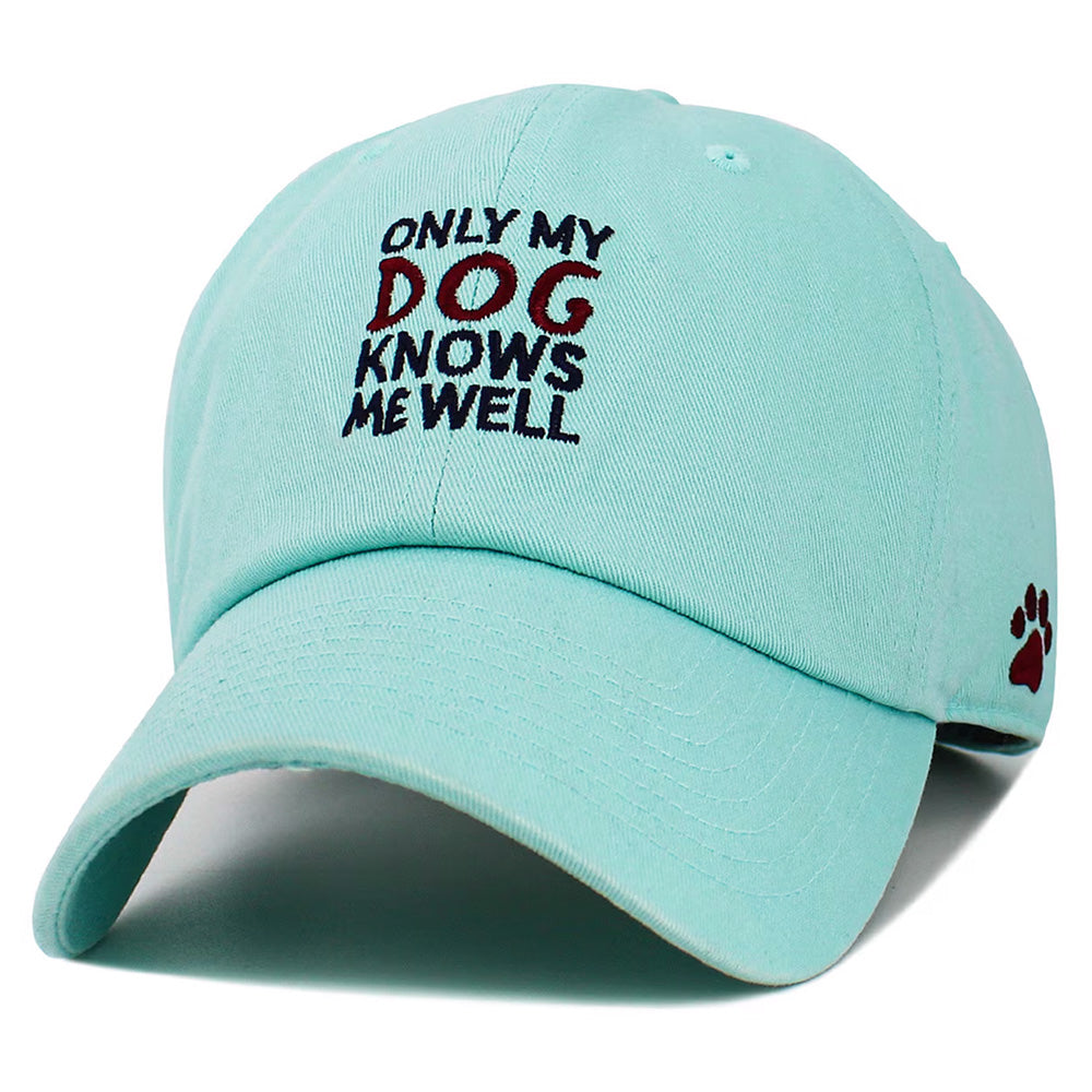 HATEGORY ONLY MY DOG KNOWS ME WELL Message Embroidered Baseball Cap