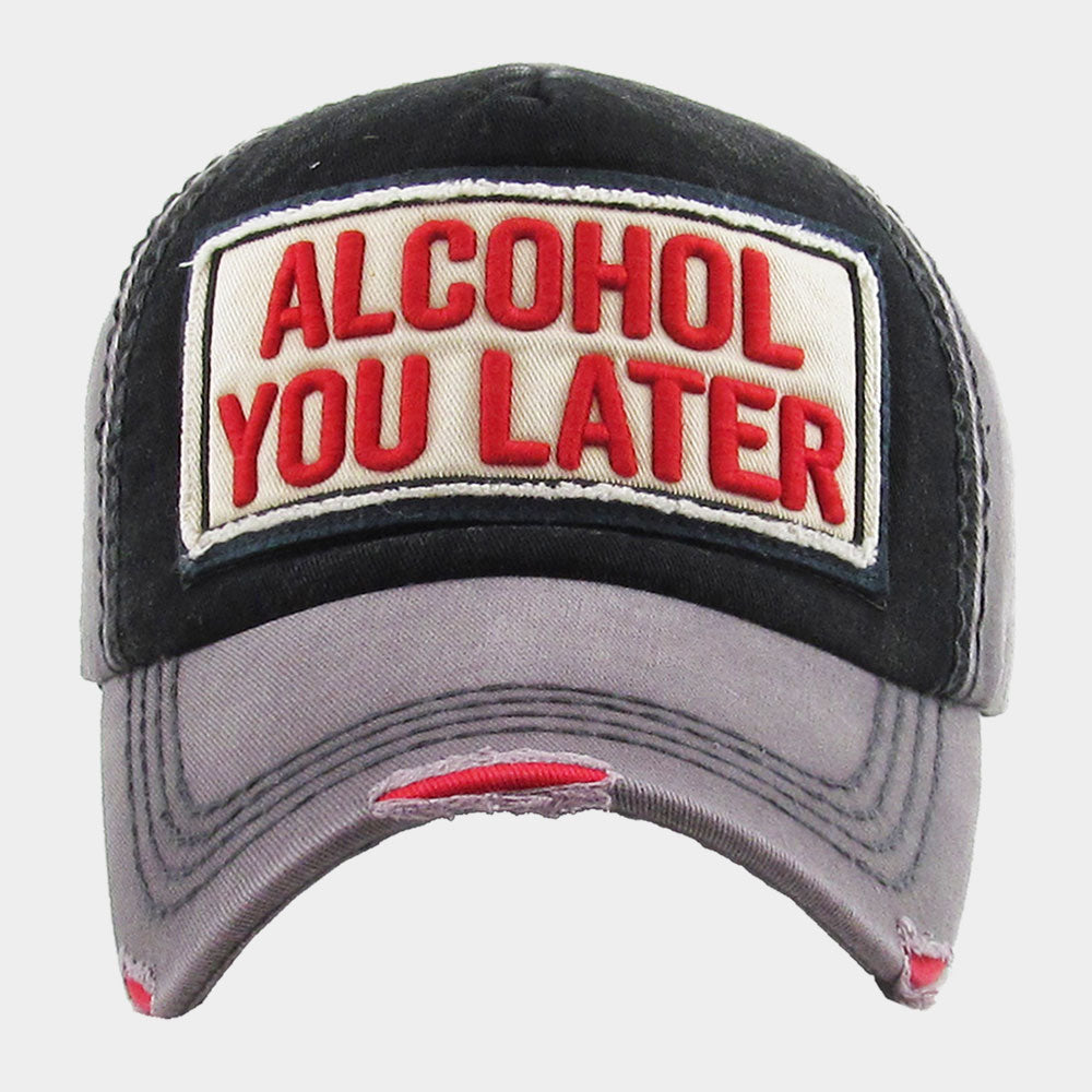 HATEGORY Alcohol You Later Message Vintage Baseball Cap