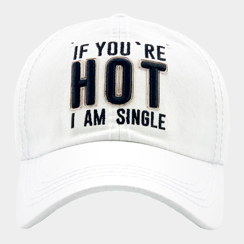 HATEGORY IF YOU ARE HOT I AM SINGLE Vintage Baseball Cap