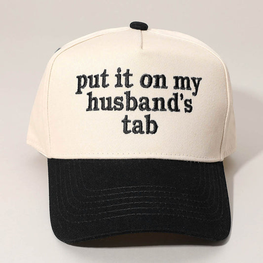 HATEGORY PUT IT ON MY HUSBANDS TAB Message Embroidered Baseball Cap