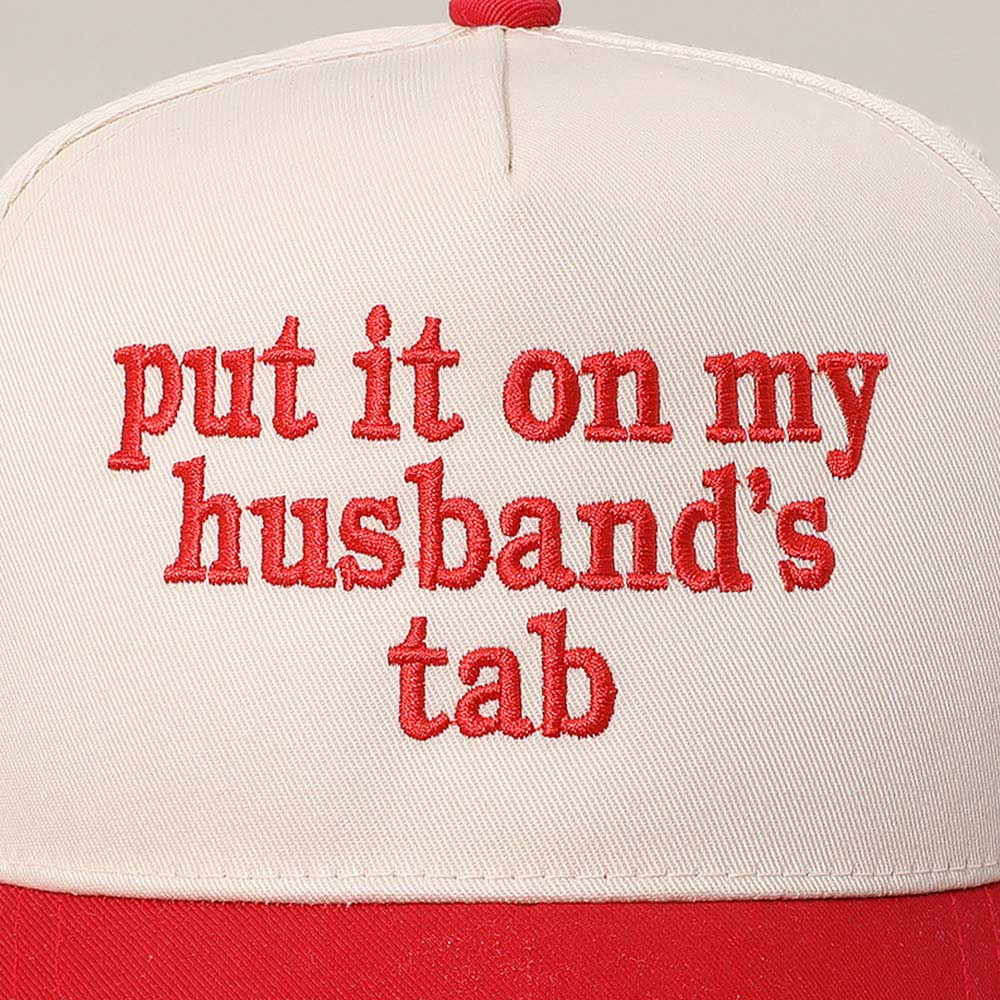 HATEGORY PUT IT ON MY HUSBANDS TAB Message Embroidered Baseball Cap