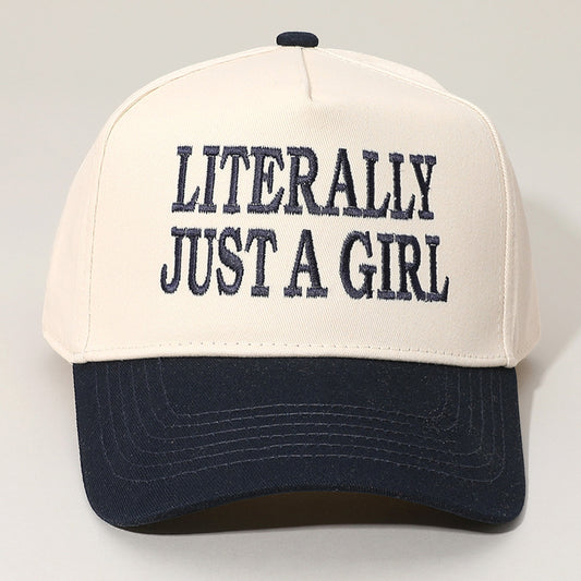 HATEGORY LITERALLY JUST A GIRL Message Embroidered Baseball Cap