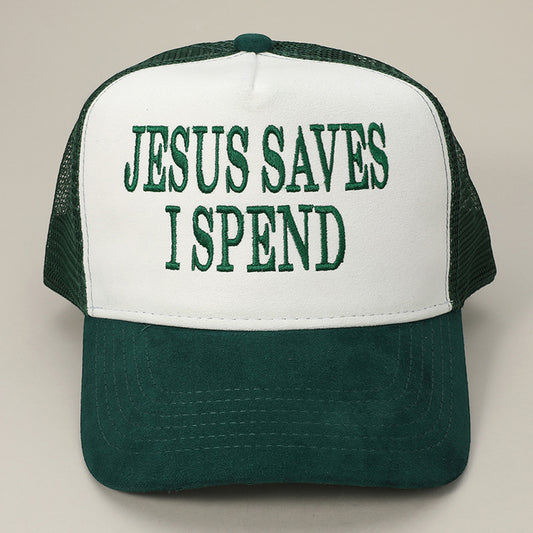 HATEGORY JESUS SAVES I SPEND Message Embroidered Mesh Back Suede Trucker Cap
