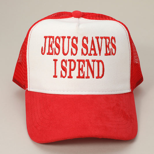 HATEGORY JESUS SAVES I SPEND Message Embroidered Mesh Back Suede Trucker Cap