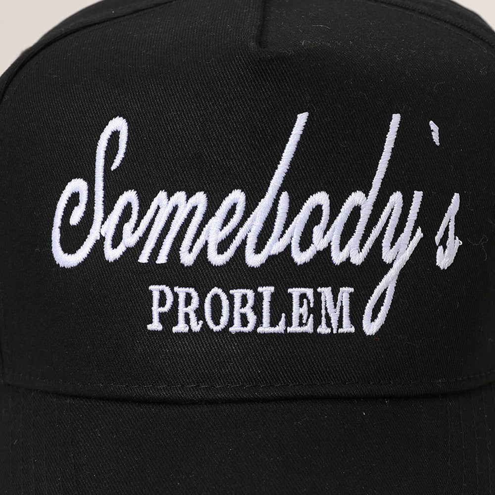 HATEGORY SOMEBODYS PROBLEM Message Embroidered Baseball Cap