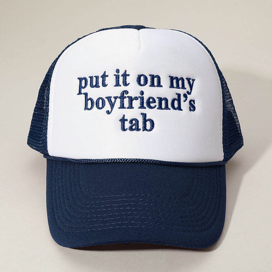 HATEGORY PUT IT ON MY BOYFRIENDS TAB Embroidered Mesh Back Trucker Cap