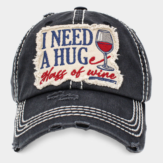 HATEGORY I NEED A HUGe glass of wine Message Vintage Baseball Cap