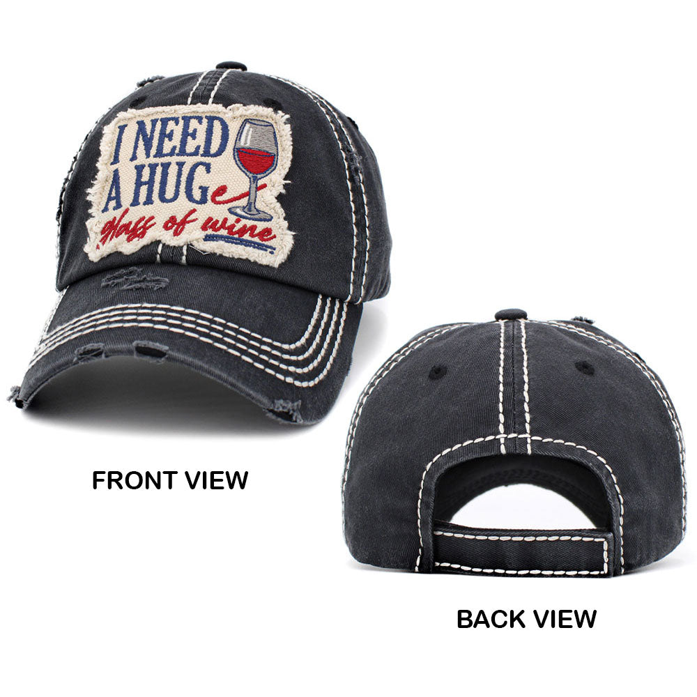 HATEGORY I NEED A HUGe glass of wine Message Vintage Baseball Cap