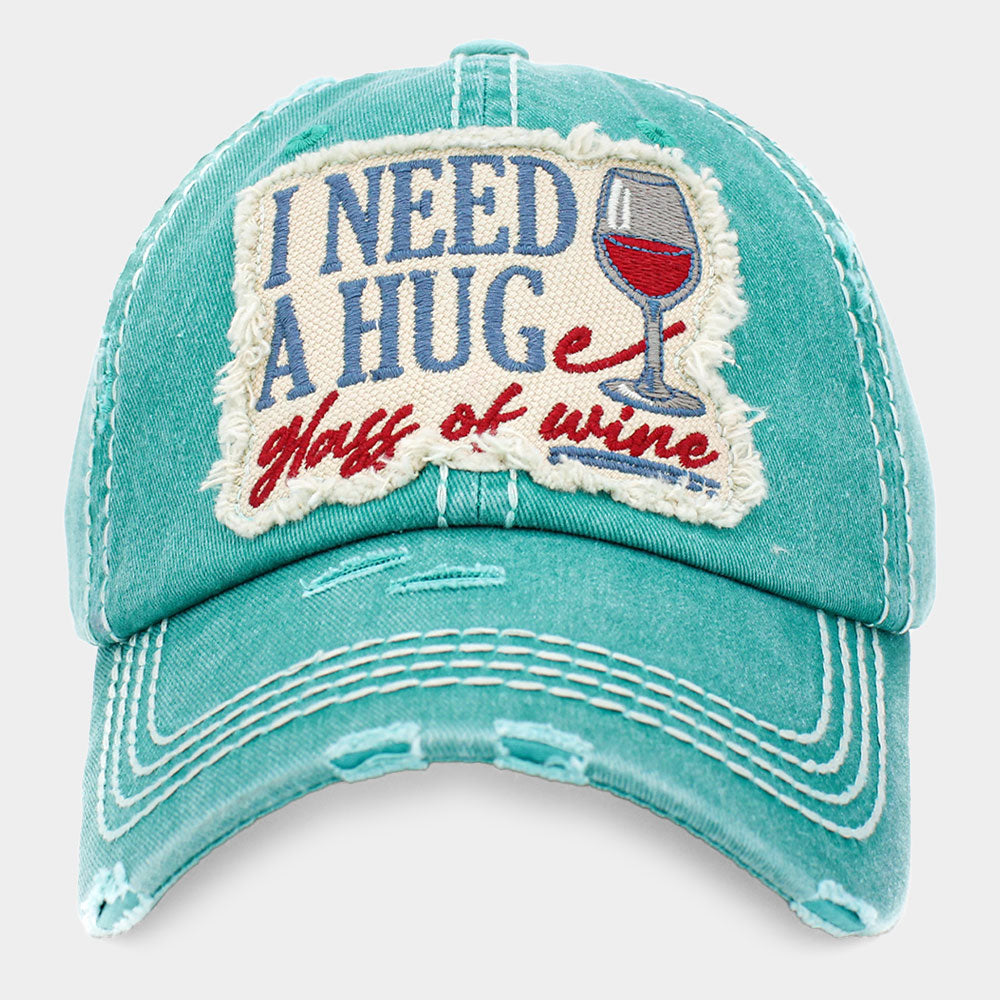 HATEGORY I NEED A HUGe glass of wine Message Vintage Baseball Cap