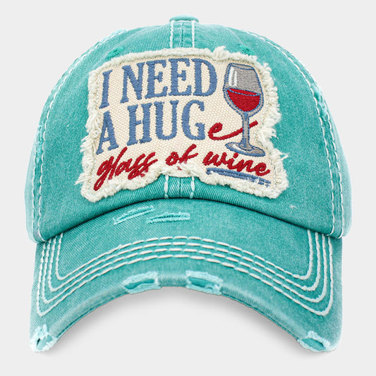 HATEGORY I NEED A HUGe glass of wine Message Vintage Baseball Cap