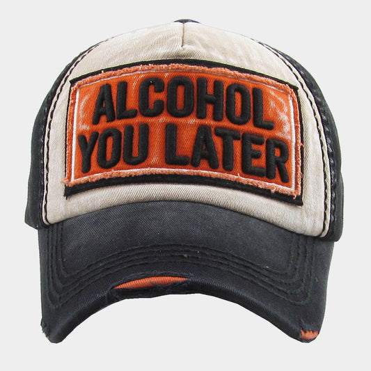 HATEGORY Alcohol You Later Message Vintage Baseball Cap