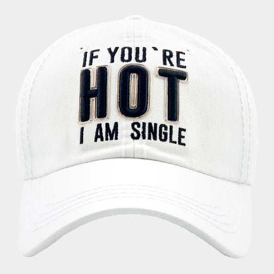 HATEGORY IF YOU ARE HOT I AM SINGLE Vintage Baseball Cap